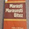 Marasti Marasesti Oituz documente