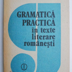Gramatica practica in texte literare romanesti – Rodica Bogza-Irimie