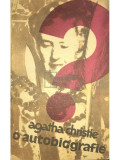Agatha Christie - O autobiografie (editia 1986)