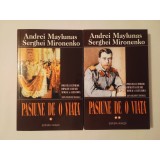Andrei Maylunas; Serghei Mironenko - Pasiune de o viață: povestea ultimilor &icirc;mpărați ai Rusiei (2 vol.)
