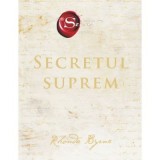 Secretul suprem (Secretul Cartea 5) - Rhonda Byrne