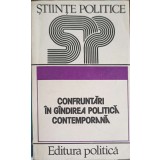 CONFRUNTARI IN GANDIREA POLITICA CONTEMPORANA-OVIDIU TRASNEA-249661