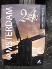 AMSTERDAM 24 TURURI TEMATICE / ORASELE LUMII,PAS CU PAS foto