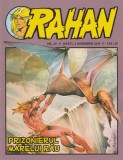 RAHAN nr. 23 / noiembrie 2010 - Prizonierul marelui r&acirc;u