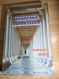Cumpara ieftin Academia secretelor. Intelectualii si spionajul - Alexandru Popescu (2006)
