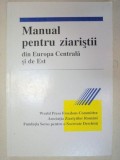 MANUAL PENTRU ZIARISTII DIN EUROPA CENTRALA SI DE EST 1992