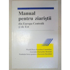 MANUAL PENTRU ZIARISTII DIN EUROPA CENTRALA SI DE EST 1992