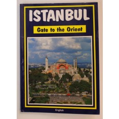 ISTANBUL - GATE TO THE ORIENT by TURHAN CAN , ANII &#039;2000