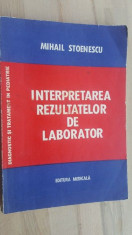 Interpretarea rezultatelor de laborator- Mihail Stoenescu foto