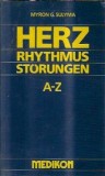 Cumpara ieftin Herz Rhythmus Storungen A-Z carte Myron G. Sulyma editura Medikon 1984 pagini 370