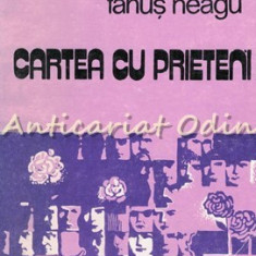 Cartea Cu Prieteni. Poeme Rasarite-n Iarba - Fanus Neagu