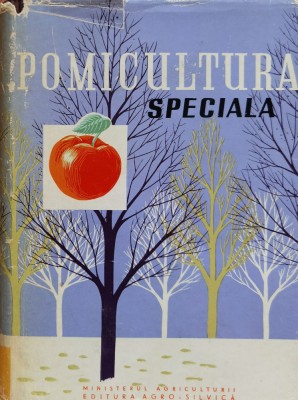 Pomicultura Speciala - T. Bordeianu ,559657 foto