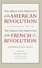 The Origin and Principles of the American Revolution, Compared with the Origin and Principles of the French Revolution foto