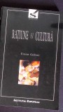 Ratiune si Cultura - Ernest Gellner, Filosofie, Editura Institutul European 2001, 260 pagini