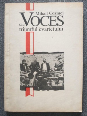 Mihail Cozmei - Voces sau Triumful Cvartetului (1993) foto