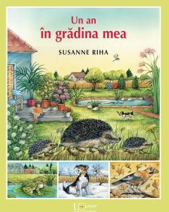 Un An In Gradina Mea, Susanne Riha - Editura Univers Enciclopedic foto