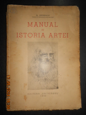 George Oprescu - Manual de istoria artei Volumul 1 (1943, prima editie) foto