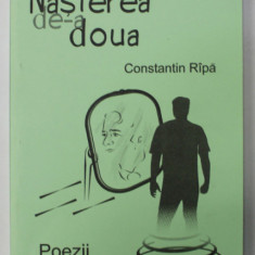 NASTEREA DE-A DOUA de CONSTANTIN RIPA , POEZII , ANII ' 2000