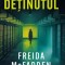 Detinutul - Freida Mcfadden