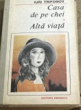 LITR15 0442 Literatura, - Iuri Trifonov - Casa de pe chei , alta viata