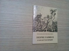 DESPRE FARMECE SI CUM POT FI ELE DEZLEGATE - Nectarie Moulatsioti - 2003, 64 p.