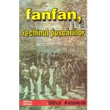 Mihai Avasilcai - Fanfan - Fanfan - Rechinul puscariilor - 136528