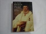 LE PAYS ROUMAIN entre Orient et Occident - NEAGU DJUVARA