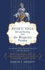 Bhakti Yoga: Tales &amp; Teachings Bhagavata Purana - Carti Engleza, Edwin F. Bryant - Practica Bhakti, Kirtana, Traduceri Texte, Studiu Clarificator