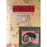 Politikailag korrekt 2. - T&oacute;th Gy. L&aacute;szl&oacute;