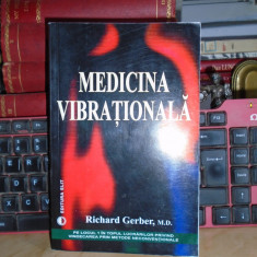 RICHARD GERBER - MEDICINA VIBRATIONALA , 2005 *