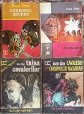 IOAN DAN / CURIERUL SECRET, CAVALERII, TAINA CAVALERILOR, CAVALERII ORDINULUI BASARAB/COLECTIA ,,Clepsidra"1974,1975,1976,1977