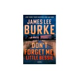 Don't Forget Me, Little Bessie