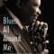 Blues All Around Me: The Autobiography of B. B. King