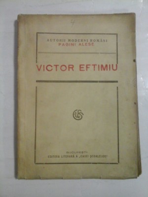 PAGINI ALESE - VICTOR EFTIMIU - Bucuresti, 1922 foto