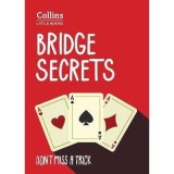 Bridge Secrets: Don&#039;t Miss a Trick