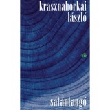 S&aacute;t&aacute;ntang&oacute; - Krasznahorkai L&aacute;szl&oacute;