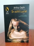 Arthur Japin, &Icirc;n ochii Luciei, Humanitas