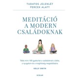 Medit&aacute;ci&oacute; a modern csal&aacute;doknak - Kelly Smith