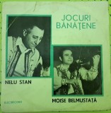 Disc Vinil Nelu Stan / Moise Belmustață &ndash; Jocuri Bănățene-Electrecord-EPC 10.405
