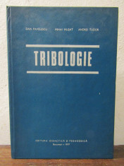 Tribologie: frecare,uzura, ungere - Dan Pavelescu, Mihai Mu?at, Andrei Tudor foto