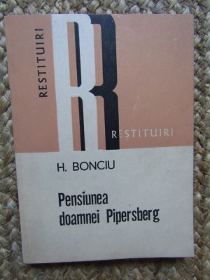 H. Bonciu - Pensiunea doamnei Pipersberg foto