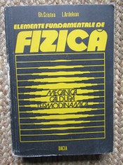 Gh. Cristea - Elemente fundamentale de fizica (Editia: 1980) foto