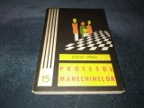 STEFAN OPREA - PROCESUL MANECHINELOR