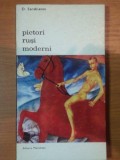 PICTORI RUSI MODERNI - S. SARABIANOV 1974