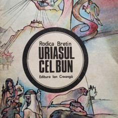 Rodica Bretin - Uriasul cel bun (editia 1989)