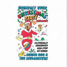 CD Hound Dog & The Megamixers ‎– Greatest Ever Christmas Party Megamix, original