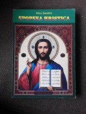 EPOPEEA HRISTICA - MICU SERAFIM foto