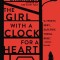 The Girl with a Clock for a Heart