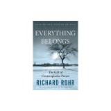 Everything Belongs: The Gift of Contemplative Prayer