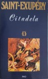 Citadela - Antoine de Saint-Exupery, RAO 1992, Roman, Coperta Necartonata, 435 Pagini